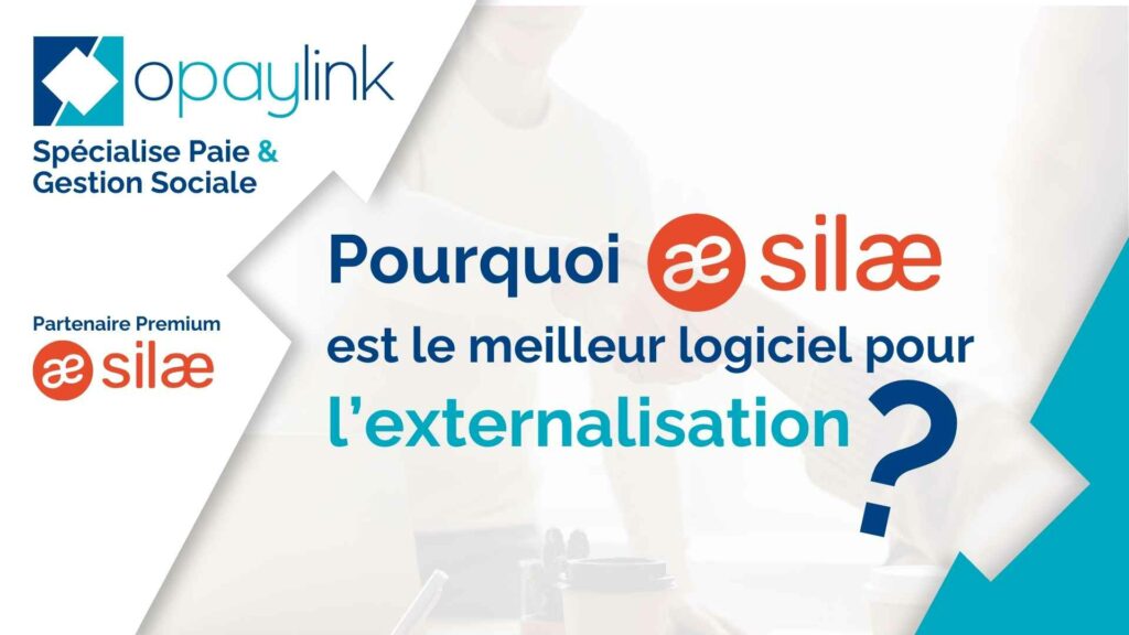 Les avantages de silae pour l'externalisation