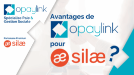 Les avantages du gestionnaire de paie Opaylink pour la mise en place du logiciel Silae