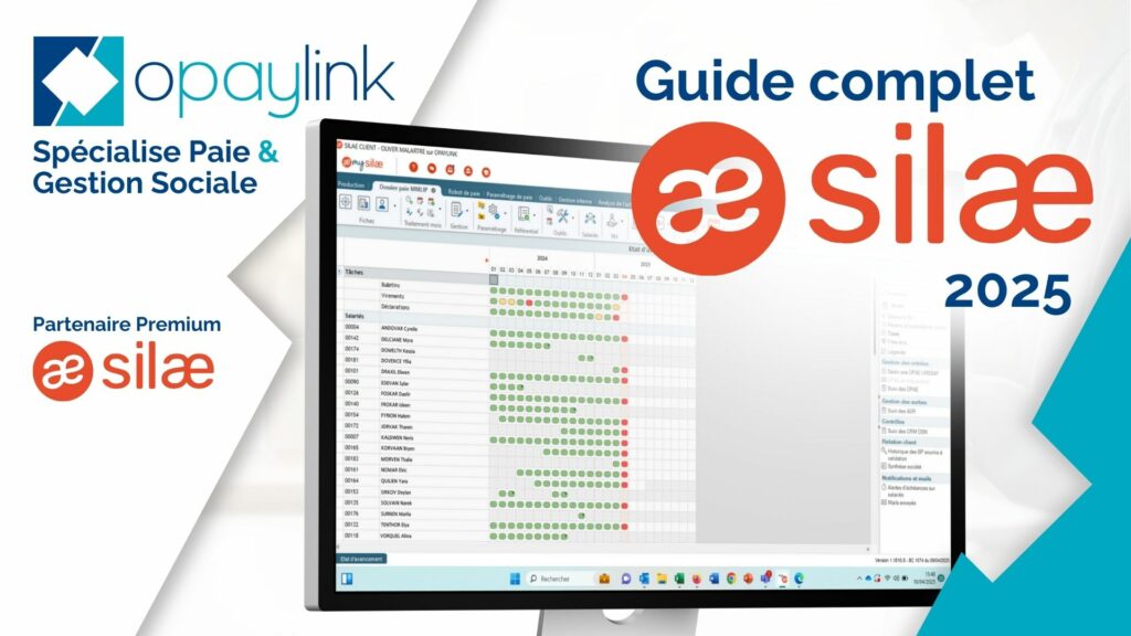 Tout savoir sur le logiciel de paie Silae en 2025 notre guide complet