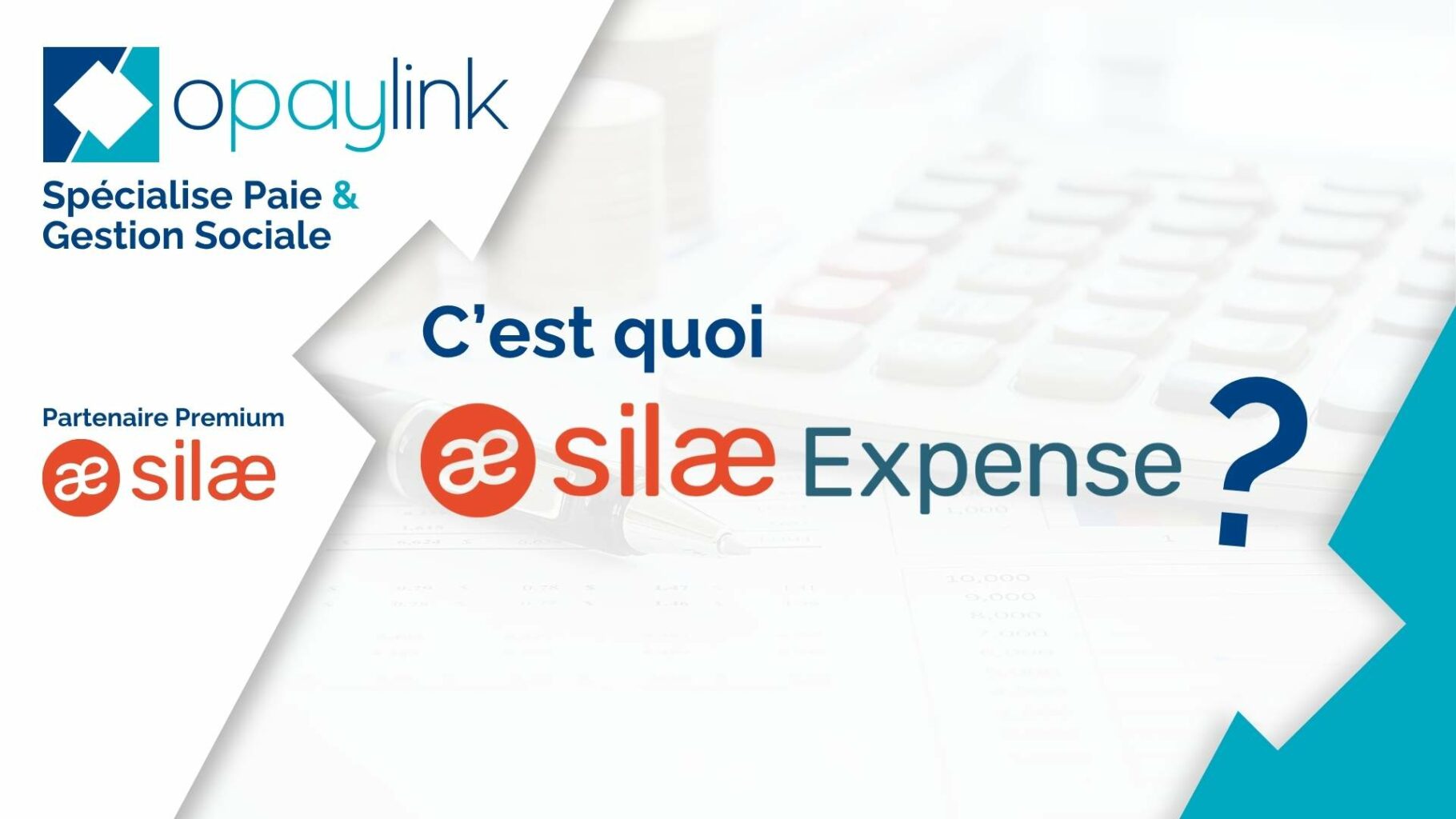La solution silae Expense en détail avec Opaylink