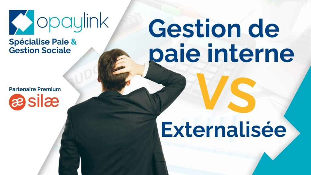 Comparaison gestion paie interne et externalisée.