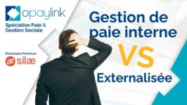 Comparaison gestion paie interne et externalisée.